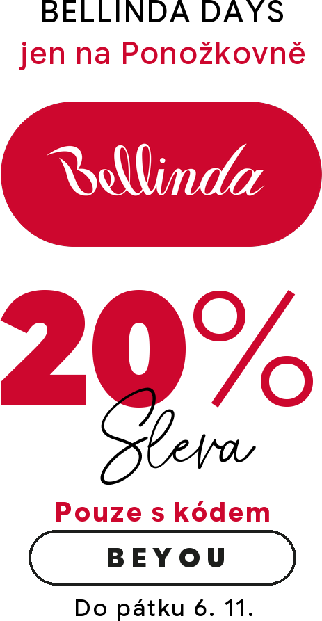 BELLINDA DAYS jen na Ponožkovně: sleva 20 % pouze s kódem BEYOU do pátku 6. 11.